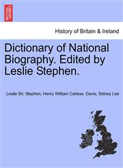 Dictionary of National Biography. Edited by Leslie Stephen. VOL. XXX,1241476381,9781241476380