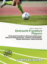 Eintracht Frankfurt Players,6135786288,9786135786286