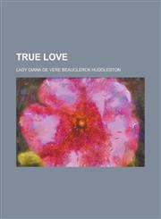 True Love,1155024621,9781155024622