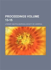 Proceedings Volume 13-15,123585289X,9781235852893