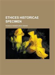 Ethices historicae Specimen,123438681X,9781234386818