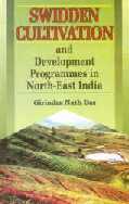 Swidden Cultivation and Development Programs in North-East India A Study among the Karbis of Assam,8187606088,9788187606086