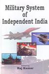 Military System of Independent India 1st Edition,8171698638,9788171698639