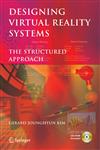 Designing Virtual Reality Systems The Structured Approach,1852339586,9781852339586