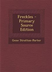 Freckles - Primary Source Edition,1294326295,9781294326298