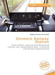 Dinmore Railway Station,6135718096,9786135718096