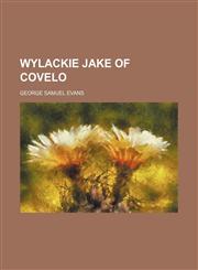 Wylackie Jake of Covelo,1154894169,9781154894165