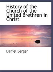 History of the Church of the United Brethren in Christ,1115783106,9781115783101