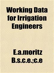Working Data for Irrigation Engineers,1153214385,9781153214384