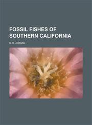 Fossil Fishes of Southern California,1234232065,9781234232061