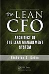 The Lean CFO Architect of the Lean Management System,1466599405,9781466599406