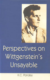Perspectives on Wittgenstein's Unsayable,818997355X,9788189973551