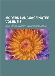 Modern language notes Volume 8,1152421174,9781152421172