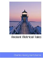 Ancient Metrical Tales,1113619406,9781113619402