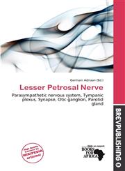 Lesser Petrosal Nerve,6200138982,9786200138989