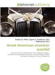 Great American streetcar scandal,6130663536,9786130663537