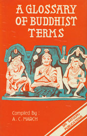 A Glossary of Buddhist Terms 3rd Edition,8170300258,9788170300250