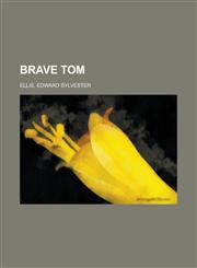 Brave Tom,1153593041,9781153593045