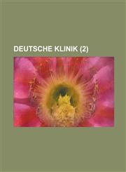 Deutsche Klinik (2 ),1234558785,9781234558789