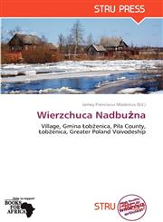 Wierzchuca Nadbużna,613856538X,9786138565383