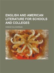 English and American Literature for Schools and Colleges,1459070380,9781459070387