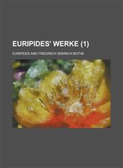 Euripides' Werke (1 ),1235432653,9781235432651