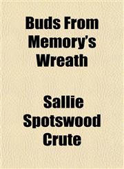 Buds From Memory's Wreath,1153305828,9781153305822