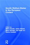 Nordic Welfare States in the European Context,041524160X,9780415241601