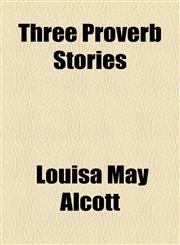 Three Proverb Stories,1459008901,9781459008908