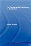 The Fundamental Institutions of Capitalism,0415406501,9780415406505