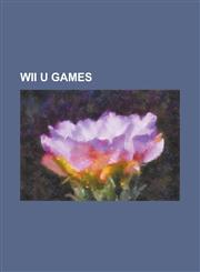 Wii U Games 007 Legends, Aliens: Colonial Marines, Assassin's Creed III, Batman: Arkham City, Bayonetta 2, Ben 10: Omniverse (Vide,1156089948,9781156089941