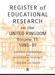 Register of Educational Research in the United Kingdom Vol 11 1995-1997,0415173752,9780415173759