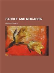 Saddle and mocassin,1154839176,9781154839173