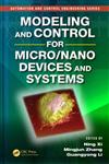 Modeling and Control for Micro/Nano Devices and Systems 1st Edition,1466554053,9781466554054