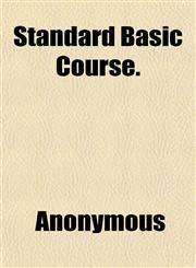 Standard Basic Course.,1151822019,9781151822017