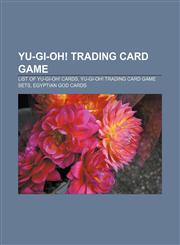 Yu-Gi-Oh! Trading Card Game List of Yu-Gi-Oh! cards, Yu-Gi-Oh! Trading Card Game sets, Egyptian God cards,1157672841,9781157672845