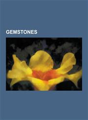 Gemstones Gemstone, Amber, Ruby, Garnet, Cubic Zirconia, Chrysoberyl, Lapis Lazuli, Obsidian, Amethyst, Sapphire, Topaz, Turquoi,1230558187,9781230558189