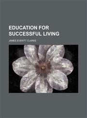 Education for successful living,1151584916,9781151584915