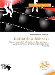 Katharina Schratt,6200782806,9786200782809