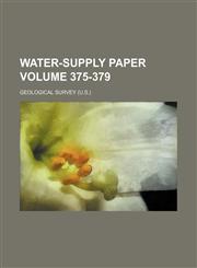 Water-supply paper Volume 375-379,1155013166,9781155013169