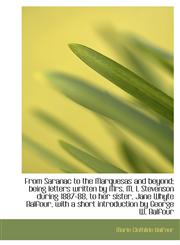 From Saranac to the Marquesas and beyond; being letters written by Mrs. M. I. Stevenson during 1887-,1115894811,9781115894814