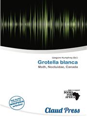 Grotella blanca,613822793X,9786138227939