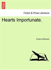 Hearts Importunate.,1241097992,9781241097998