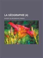 La Geographie (4 ),123448000X,9781234480004