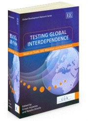 Testing Global Interdependence Issues on Trade, Aid, Migration and Development,1845428781,9781845428785