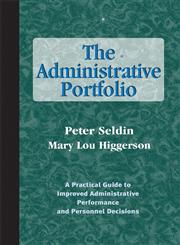 The Administrative Portfolio A Practical Guide to Improved Administrative Performance and Personnel Decisions,1882982479,9781882982479
