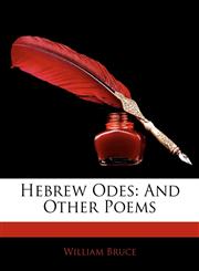 Hebrew Odes And Other Poems,1141336162,9781141336166