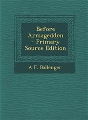 Before Armageddon,1289837058,9781289837051