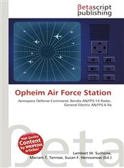 Opheim Air Force Station,613543795X,9786135437959