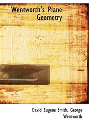 Wentworth's Plane Geometry,111795336X,9781117953366